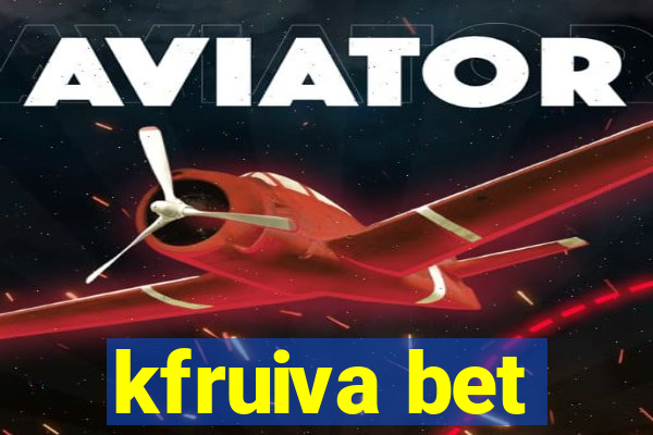 kfruiva bet